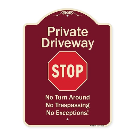 Designer Series-Private Driveway No Turn Around Or Trespassing No Exceptions W